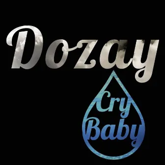 Crybaby by Dozay