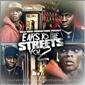 Ears to the Streets Vol. 2 by DJ Killa Noise