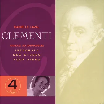 Clementi: Gradus ad parnassum: Intégrale des etudes pour piano by Danielle Laval