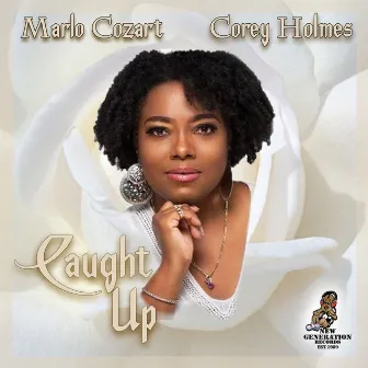 Caught up by Corey Holmes