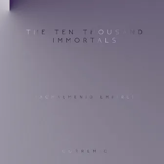 The Ten Thousand Immortals (Achaemenid Empire) by corremic