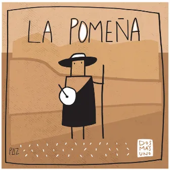 La Pomeña by Dos Más Uno