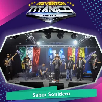 Reventón Titánico Presenta a Sabor Sonidero (En Vivo) by Sabor Sonidero