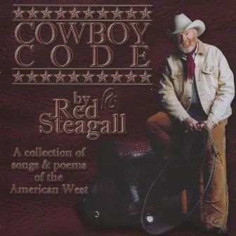 The Cowboy Code by Red Steagall