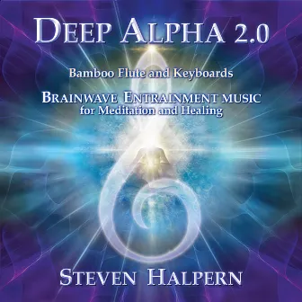 Deep Alpha 2.0 by Steven Halpern