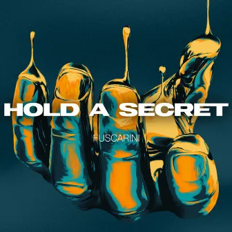 Hold A Secret by Fuscarini