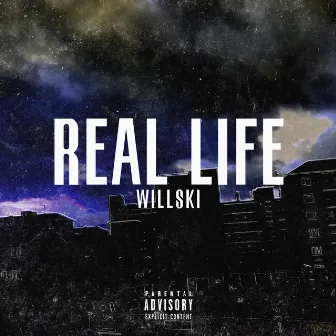 Real Life by Willski