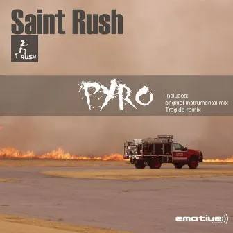 Pyro by Saint Rush