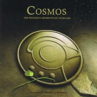 The Deciding Moments Of Your Life by Cosmos