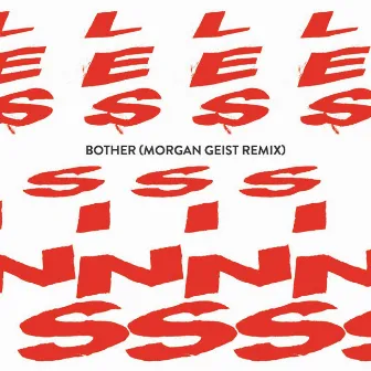 Bother (Morgan Geist Remix) by Les Sins