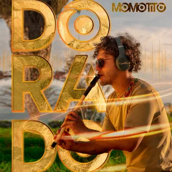 Dorado (Remastered) by Momotto