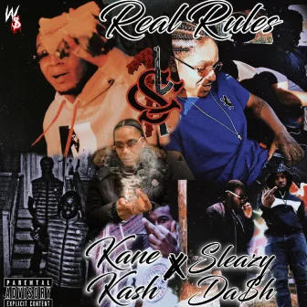 Real Rules by Kane Kash