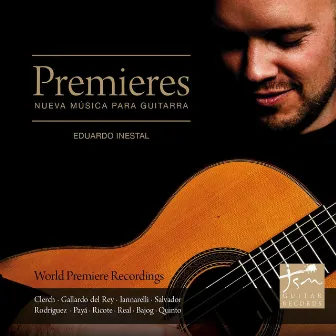 Premieres - Nueva Música para Guitarra by Eduardo Inestal