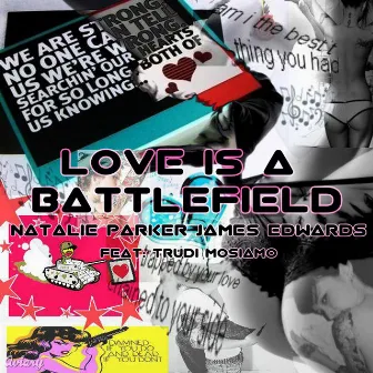 Love Is A Battlefield by Natalie Parker