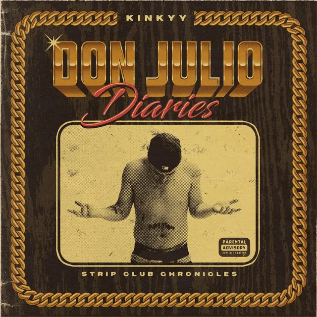 Don Julio Diaries: Strip Club Chronicles