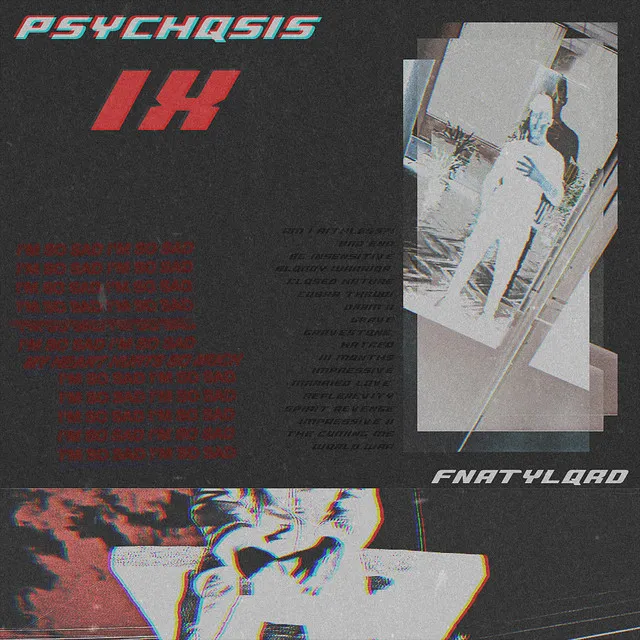 PSYCHQSIS IX