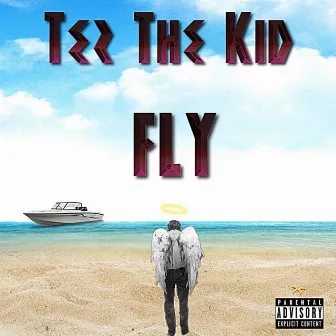 Fly by Tez The Kid