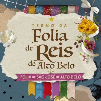 Terno da Folia de Reis de Alto Belo / Folia de São José de Alto Belo by Téo Azevedo