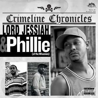 Crimeline Chronicles by Lord Jessiah