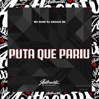 Puta Que Pariu by DJ ARAUJO ZN