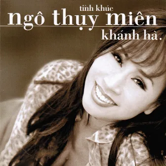 Tinh Khuc Ngo Thuy Mien by Khánh Hà