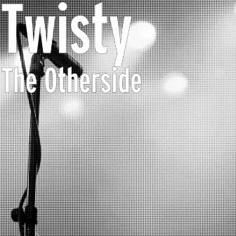 The Otherside by Twisty