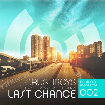 Last Chance by Crushboys