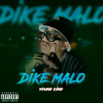 Dike Malo by Young King