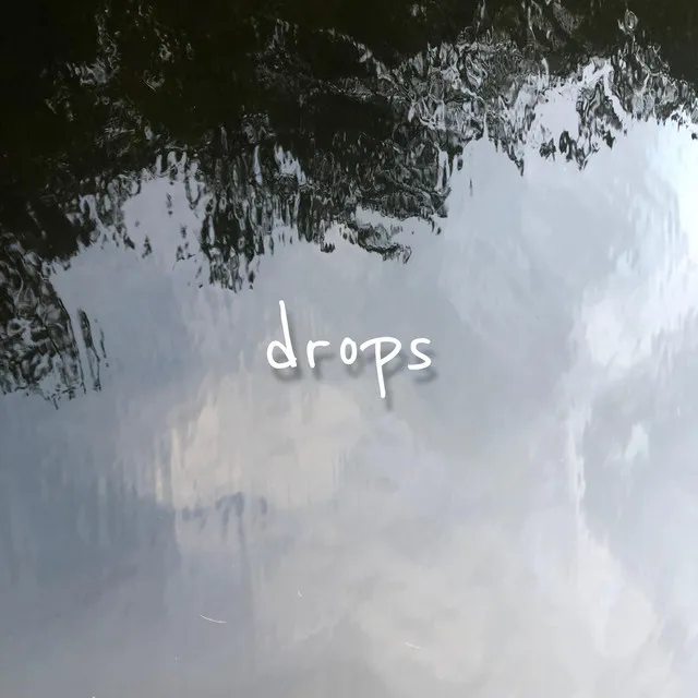 drops