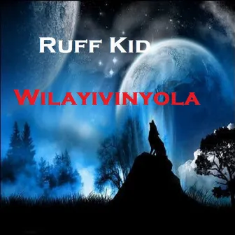 Wilayivinyola by Ruff Kid