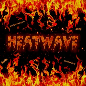 Heatwave by Inspectah Duke