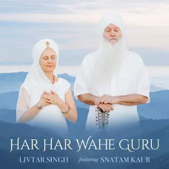 Har Har Wahe Guru by Livtar Singh