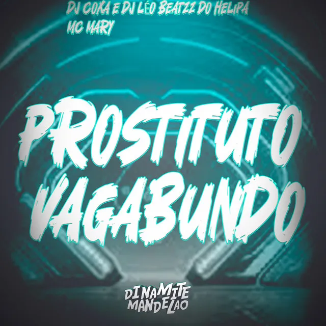 PROSTITUTO VAGABUNDO