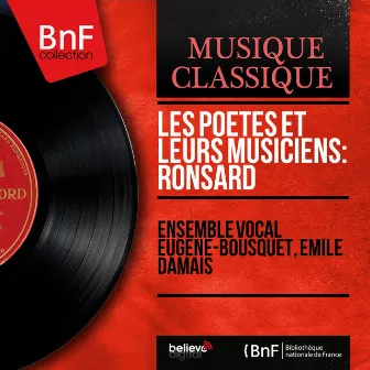 Les poètes et leurs musiciens: Ronsard (Mono Version) by Emile Damais