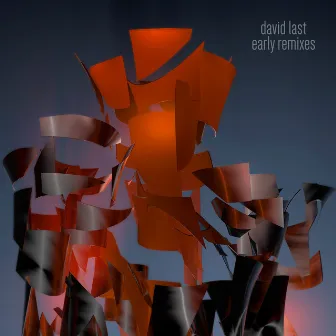 Early Remixes by David Last