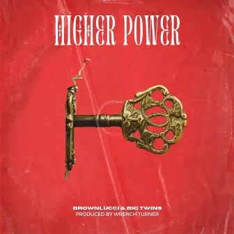 Higher Power by Brownlucci