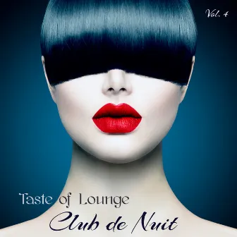 Club de Nuit, Vol. 4 – Best of Lounge & Chillout Golden Selection (Color del Mar de Mi Ventana Collection) by Taste of Lounge