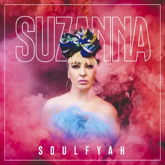 Soulfyah by Suzanna