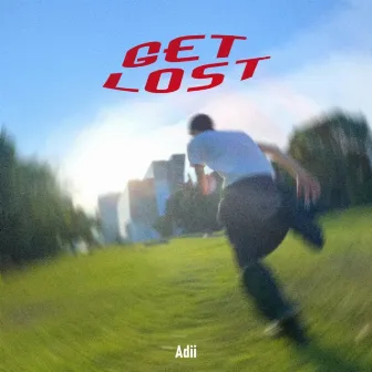 Get lost by Adii