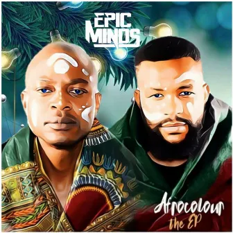 Afrocolor - EP by Epic Minds