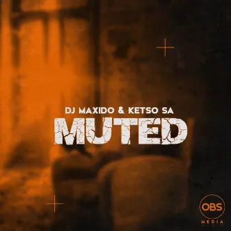 Muted by Ketso SA