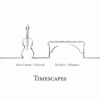 Timescapes by Anna Carewe