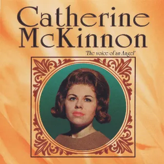 The Voice of an Angel by Catherine McKinnon