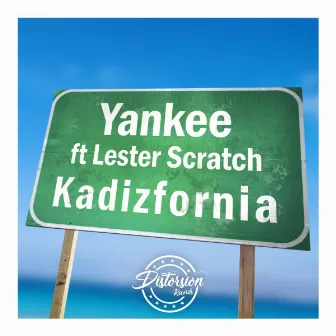 Kadizfornia by Yankee