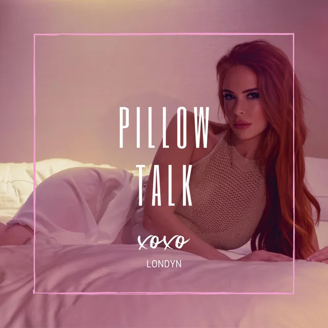 Pillow Talk