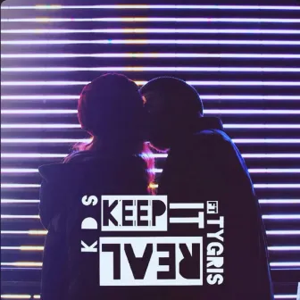 Keep It Real by K D S