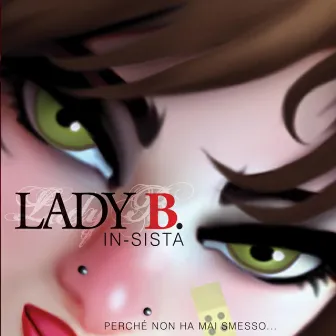 IN-Sista by Lady B aka Lady Barese