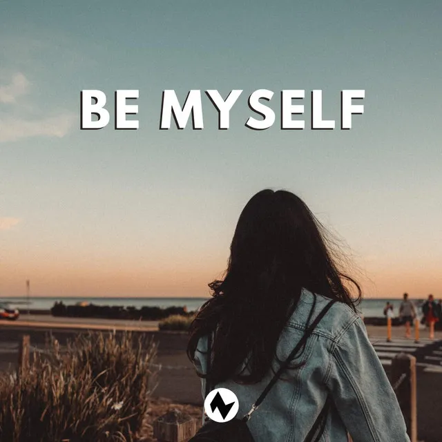 Be Myself