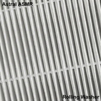 Rolling Washer by Astral ASMR