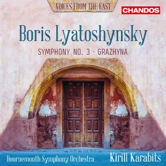 Lyatoshynsky: Symphony No. 3 & Grazhyna by Boris Mikolayovich Lyatoshinsky